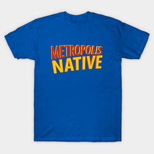 Metropolis Native T-Shirt